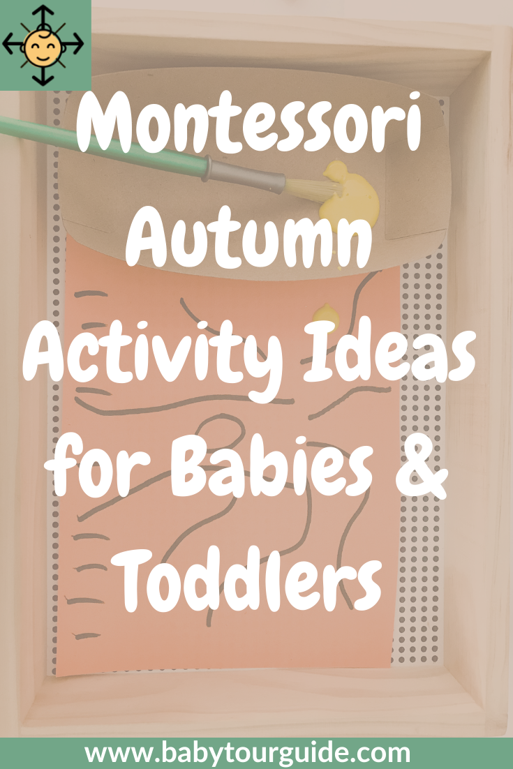 6 Montessori Fall Activities for Babies & Toddlers - Baby Tour Guide