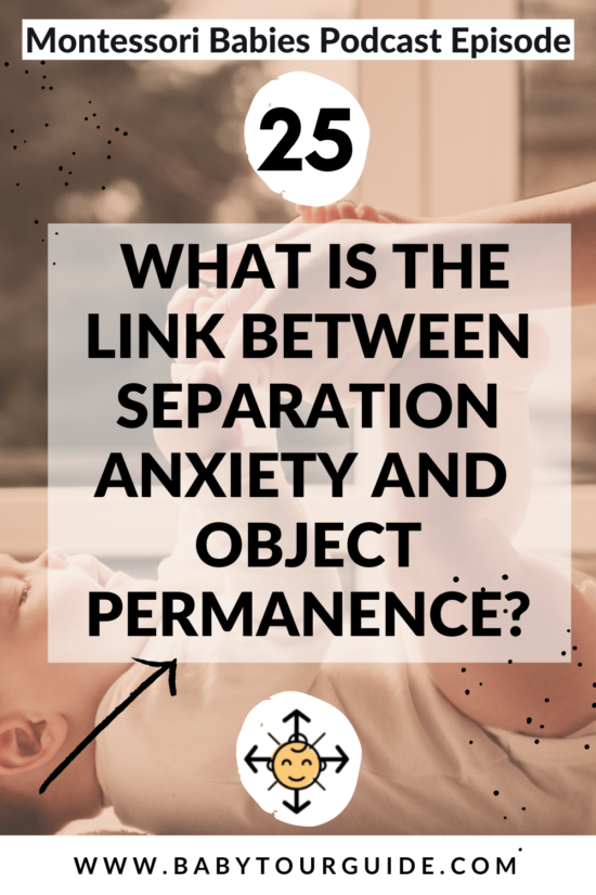 The Link Between Object Permanence and Separation Anxiety in Babies ...